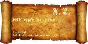Mátyási Mike névjegykártya